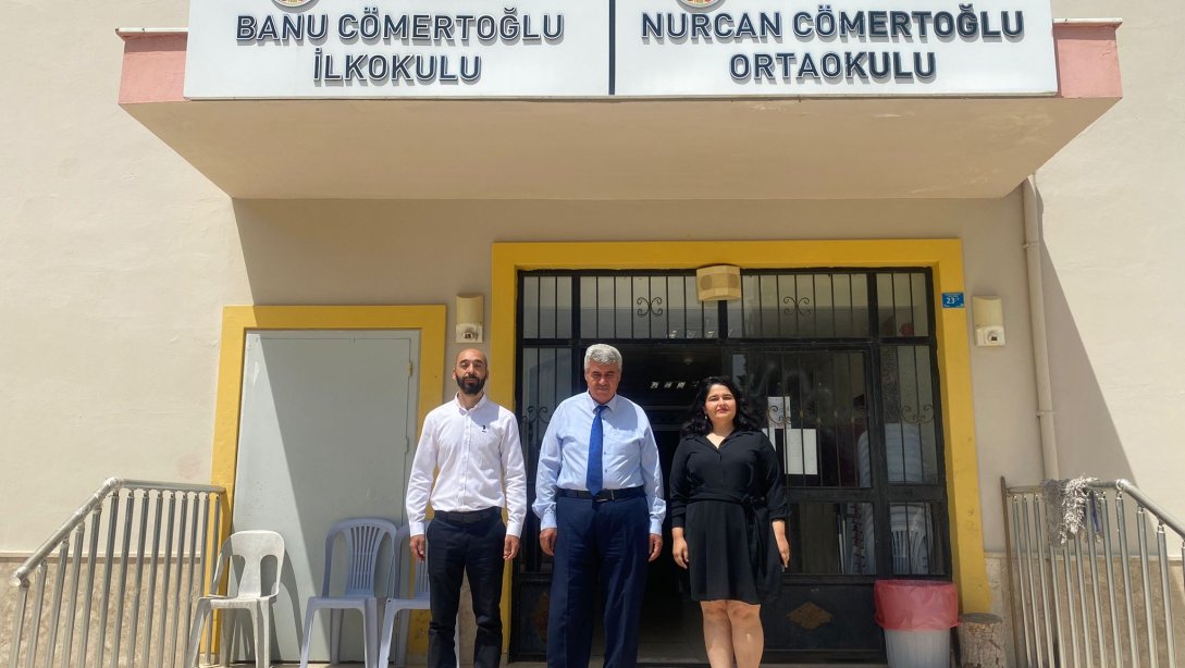 İlçe Milli Eğitim Müdürümüz Sayın Süleyman GÖKÇEN'in Banu Cömertoğlu İlkokulu/Nurcan Cömertoğlu Ortaokulu Ziyareti