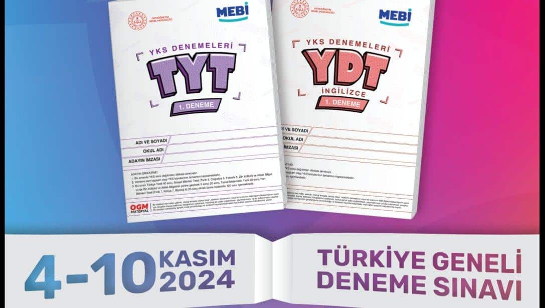TÜRKİYE GENELİ TYT VE YDT DENEMELERİ 4-10 KASIM 2024 TARİHLERİNDE MEBİ'DE